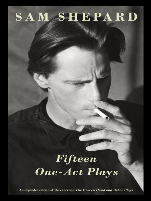 Title details for Fifteen One-Act Plays by Sam Shepard - Available